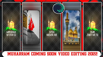 Muharram Coming Soon New Shake Effect Status Editing l Muharram Status Editing l 2022 Status Editing