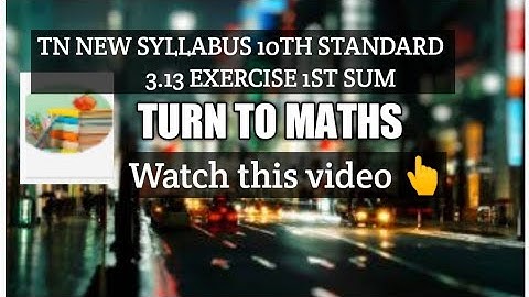 TN10TH STANDARD NEW SYLLABUS 3RD CHAPTER ALGEBRA 3.13 EXERCISE