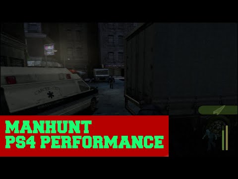 Manhunt - PS4 Performance Showcase - Gameplay 1080p 60fps