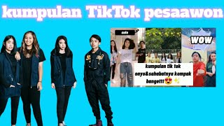 Kumpulan TikTok pesaawon ❤