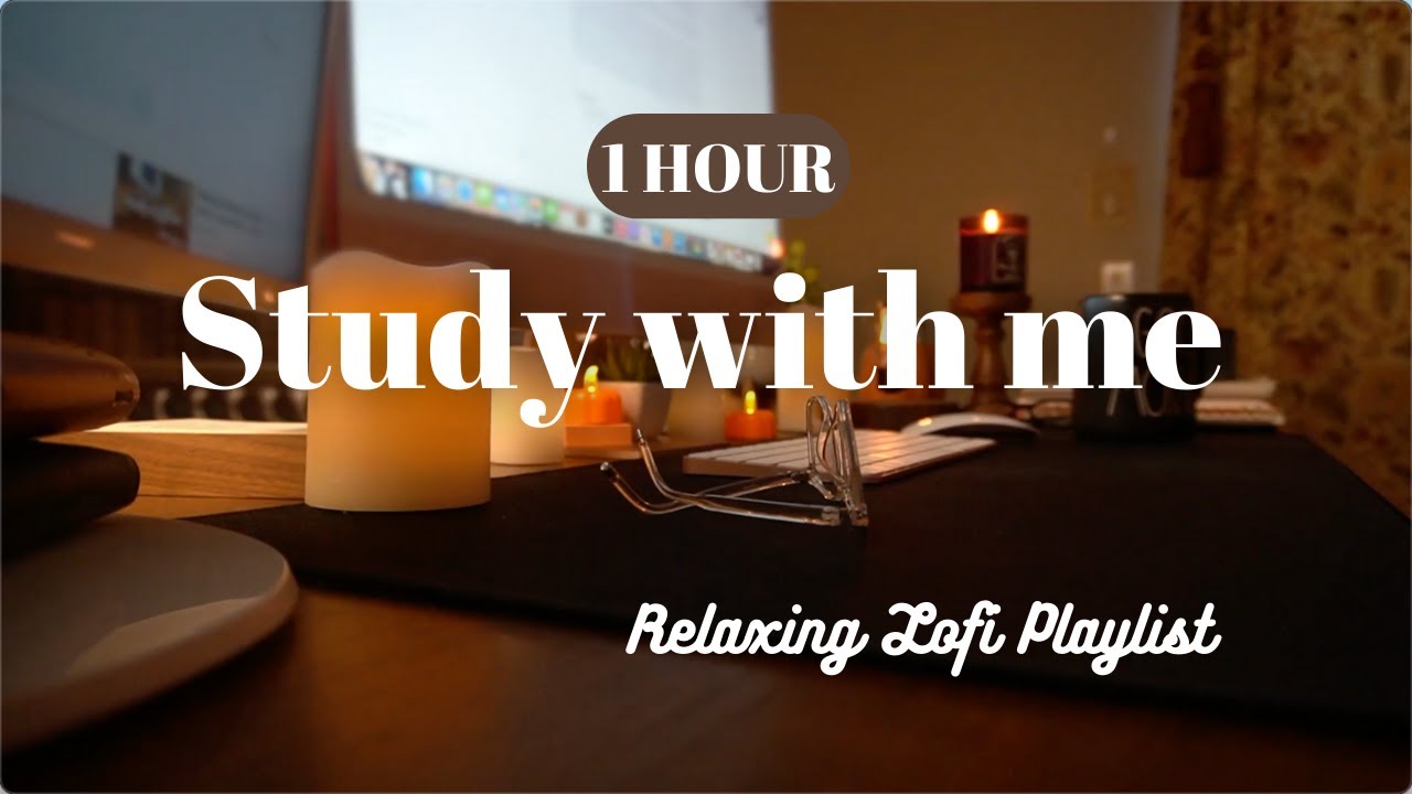 1 HOUR RELAXING LOFI / Study or Work With Me / Silent Timer - YouTube