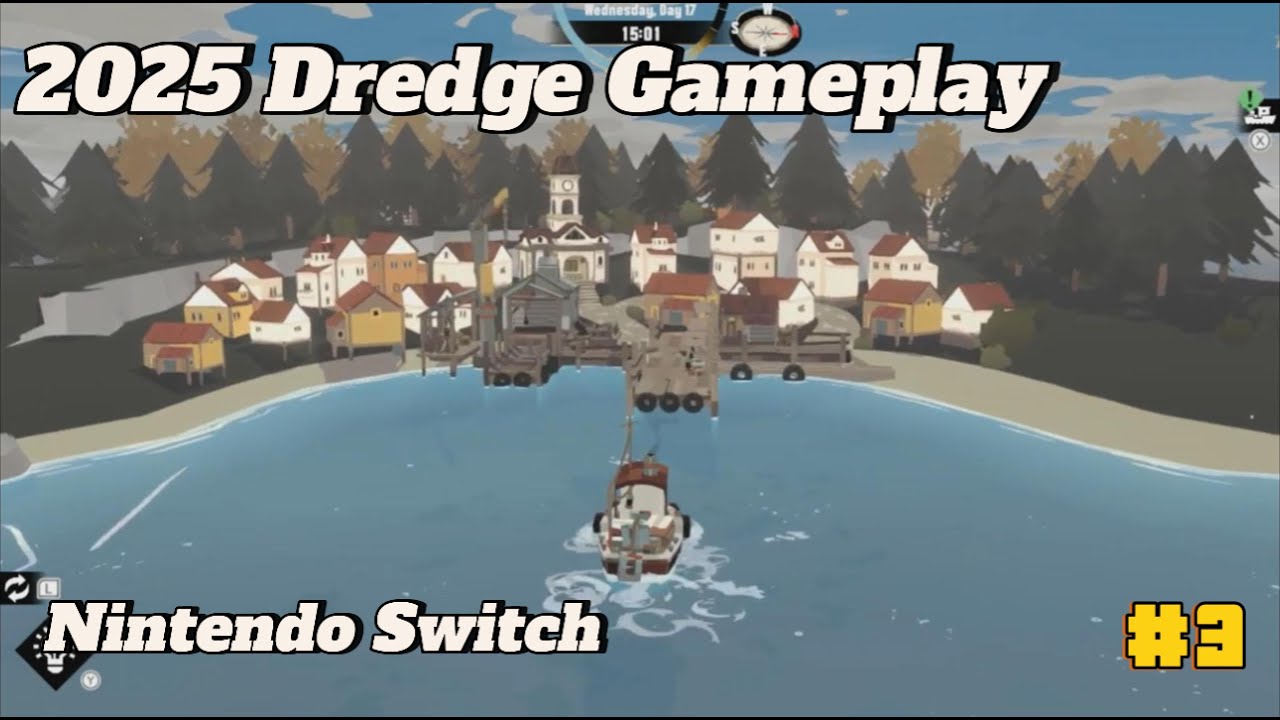 2025 Dredge Nintendo Switch Gameplay (no commentary) #3 - YouTube