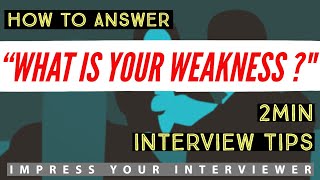 &quot;What is your weakness?&quot; | How to answer | Interview | Campus Placement | Tips | Malayalam