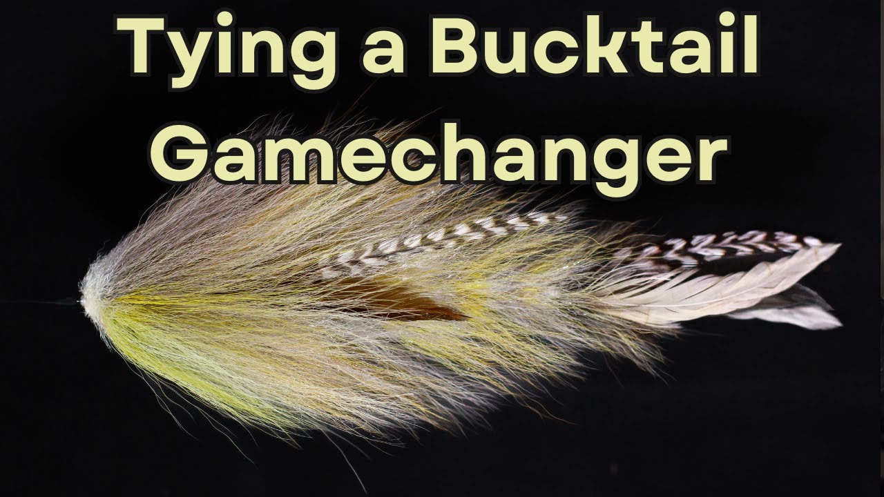 Tying a 12 Bucktail Gamechanger (EP Fibers , Strung Fuzzy, and