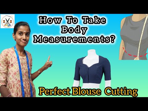 BASIC Blouse Measurements & How to Take Blouse Measurements properly?