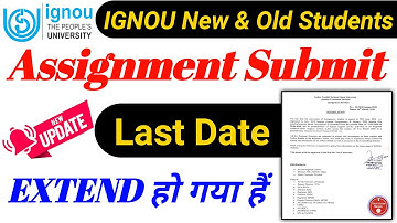 IGNOU June 2020 Assignment Submit Last Date Extended || IGNOU Assignment Submit Last Date 2020