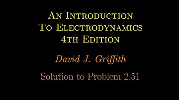Problem 2.51, Electrodynamics, 4th Edition, Griffith