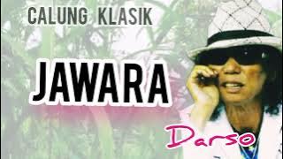JAWARA -  DARSO || CALUNG SUNDA KLASIK #calungsunda #calungdarso @Kangdedicosmo