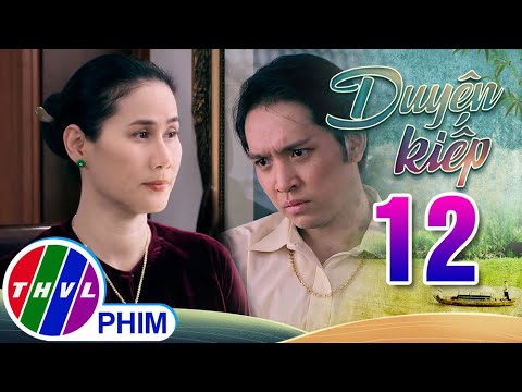 Video DUYÊN KIẾP - Tập 12[1]: Lương dũng cảm đứng ra nhận... - youtube