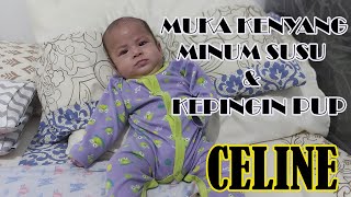 CELINE KEKENYANGAN MINUM SUSU