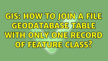 GIS: How to join a File Geodatabase table with only one record of Feature Class? (2 Solutions!!)