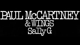 Video thumbnail of "SALLY G. - PAUL McCARTNEY & WINGS"