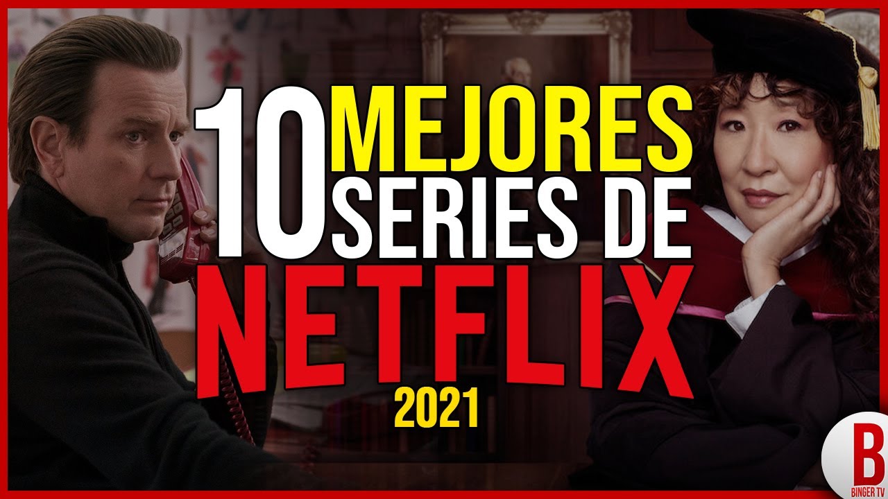 TOP 10 Mejores SERIES de NETFLIX 2021