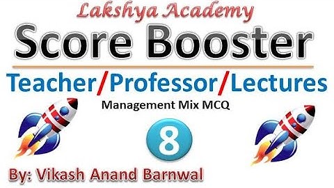 8 - Score Booster MCQ for #Teacher/Professor/Lecturer || By Vikash Anand @Lakshya Academy