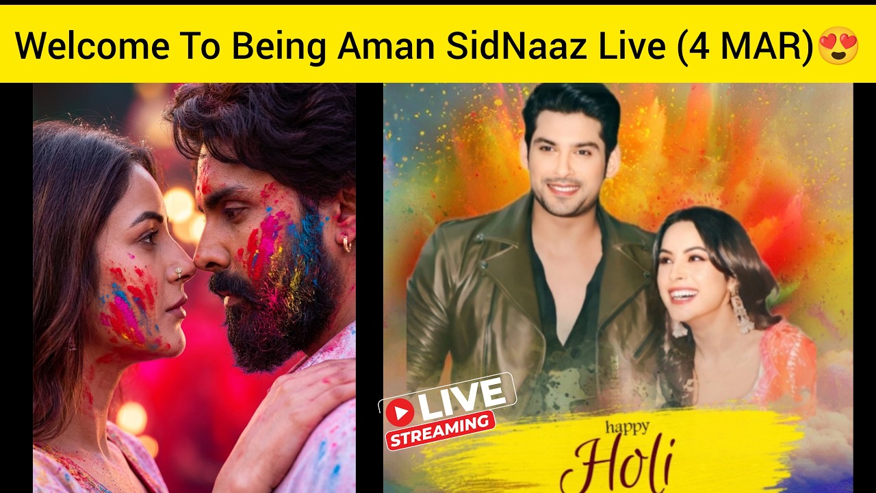 [4 MAR] Happy Holi SidNaaz Family 🫟🩷🌈 Being Aman SidNaaz Fans Live🥰