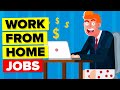 Work From Home Jobs You Can Get Right Now