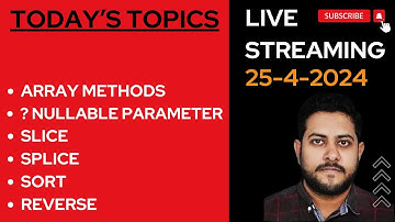 Array method ( ? nullable parameter, slice, splice, sort, reverse ) | Governor Sindh IT