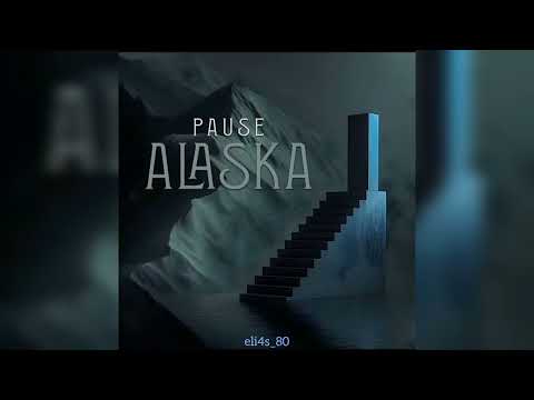 Pause ALASKA