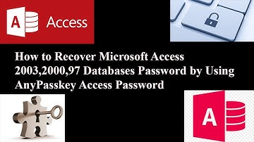 How to Recover Microsoft Access 2003,2000,97 Databases Password by Using AnyPasskey Access Password