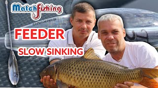 FEEDER SLOW SINKING - LASSAN SÜLLYEDŐ TECHNIKA