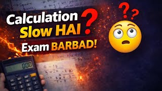“Slow Calculation Ki Asli Wajah (2026 Aspirants)”  Bank Exam 2026 Ke Liye Fast MathsSecrets”
