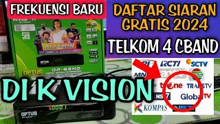 daftar siaran gratis k-vision di satelit telkom 4 cband dan cara updatenya melalui flashdisk