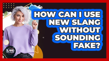 How Can I Use New Slang Without Sounding Fake? - SlangXplained
