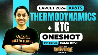 Thermodynamics & KTG One Shot Class 11🔥 | EAPCET 2024 | AP & TS  | 🚀 Unstoppable EAPCET