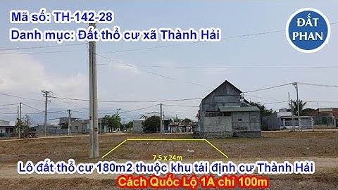 Lô đất thổ cư 180m2 (7,5 x 24) tại khu tái định cư Xã Thành Hải
