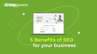 5 Powerful Benefits of SEO for Your Business | Expert Insights by Crazy Domains