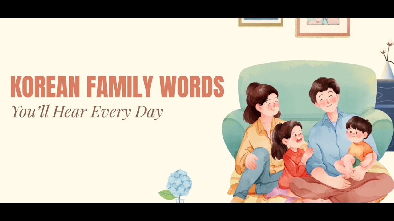 Korean Family Vocabulary for Beginners | Mom, Dad & Sibling Terms