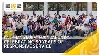 Kaisahang Buhay Foundation's 50th Anniversary Video