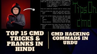 Top 15 CMD Tricks & Pranks || CMD Hacking Commands In Urdu/Hindi