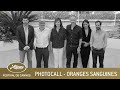ORANGES SANGUINES - PHOTOCALL - CANNES 2021 - VF