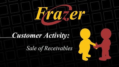 Frazer Tutorial - Sale of Receivables