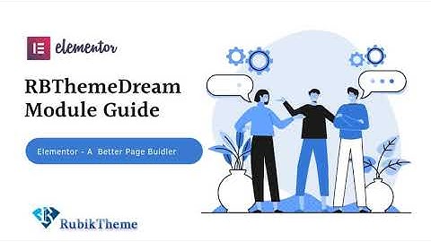 𝐑𝐛 𝐓𝐡𝐞𝐦𝐞 𝐃𝐫𝐞𝐚𝐦 Prestashop Module - 𝐄𝐥𝐞𝐦𝐞𝐧𝐭𝐨𝐫 𝐏𝐚𝐠𝐞 𝐁𝐮𝐢𝐥𝐝𝐞𝐫 𝐆𝐮𝐢𝐝𝐞 | Rubiktheme