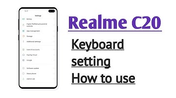 Realme C20 , Keyboard setting How to use