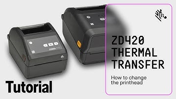 Zebra ZD420 Thermal Transfer Printer: How To Change the Printhead