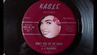 J J Barnes - Wont you let me know