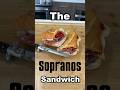 Tony Soprano S Favorite Sandwich