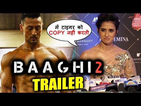 tiger-shroff-के-baaghi-2-trailer-पर-बोली-disha-patani