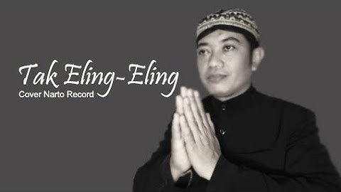 TAK ELING-ELING (Campursari) || Narto Record #campursari #takelingeling