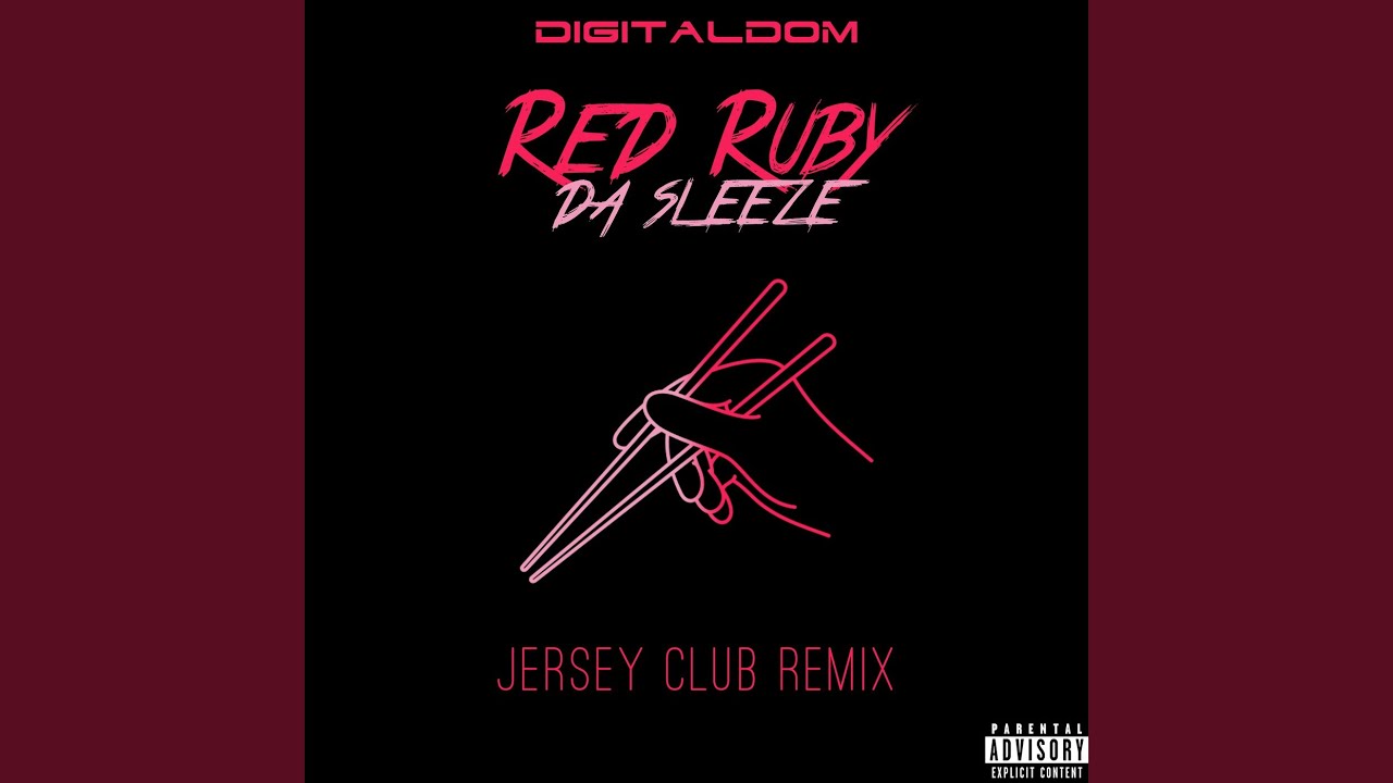 Red Ruby da Sleeze (Jersey Club Remix) (Clean)