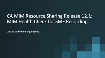 CA MIM Resource Sharing Release 12.1: CA MIM Health Check for SMF Recording