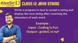 Class 12 ISC JAVA || String Program in Java-3