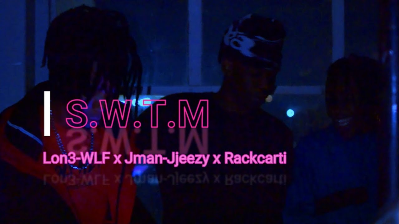 Lon3-WLF - Shawty Wanna Test Me(F.t Rackcarti & Jman Jjeezy) Official Music Video