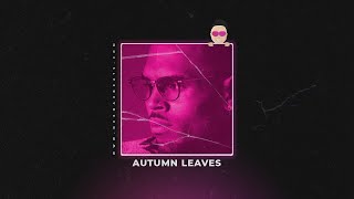 [FREE DL] Autumn Leaves - Chris Brown x Drake R&B Type Beat / Emotional Sad Instrumental