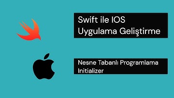 Swift ile Ios Uygulama Geliştirme(19) - Nesne Tabanlı Programlama Initializer
