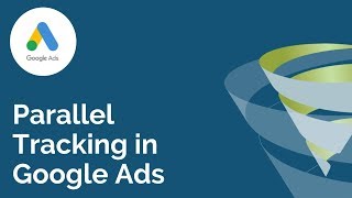 Parallel Tracking in Google Ads: T-Time With Tillison