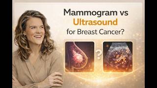 Mammogram vs Ultrasound for Breast Cancer Screening: Benefits, Harms & Dense Breasts Explained